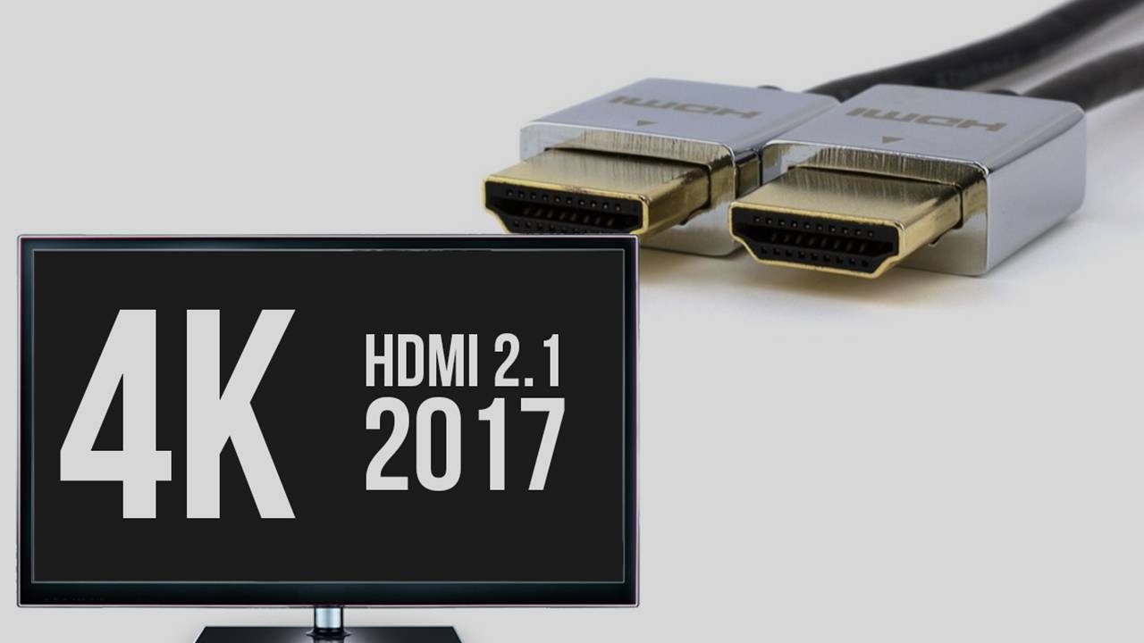Chuẩn HDMI 2.1 ra mắt, hỗ trợ chuẩn 8k 60Hz, HDR cho phép điều chỉnh tần số quét